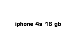 iphone 4s 16 gb 